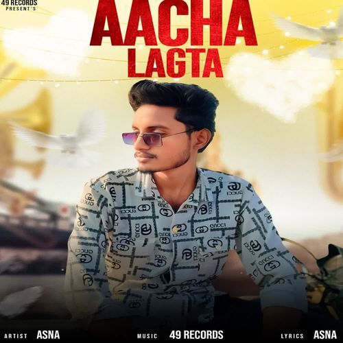 Aachha Lagta Asna MP3 Download