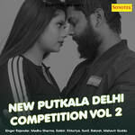 New Putkala Delhi Competition Vol 2 Album Download