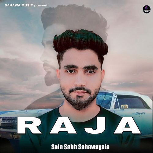 Raja Sain Sabh Sahawayala MP3 Download