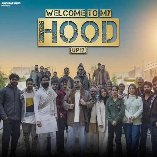 Welcome To My Hood Akki Rap King MP3 Download