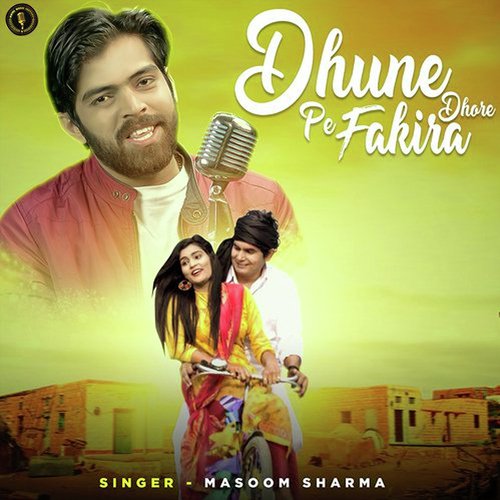 Dhune Pe Fakira Dhore Masoom Sharma MP3 Download