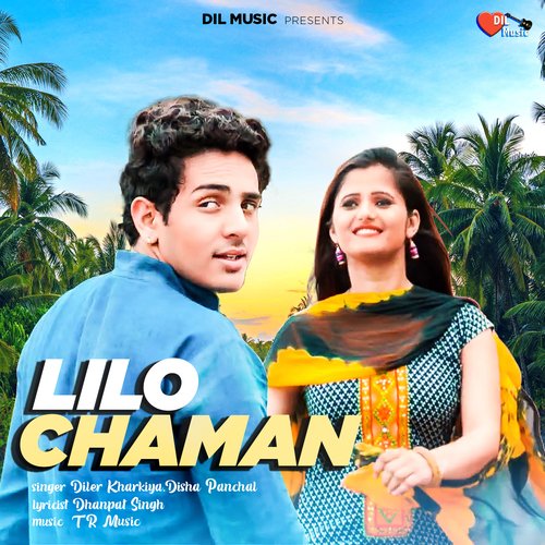 Lilo Chaman Diler Kharkiya MP3 Download