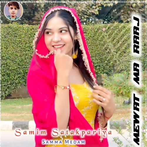 MEWAT MA RAAJ Samma Medam MP3 Download