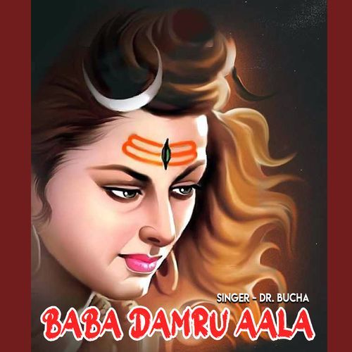 Baba Damru Aala Dr. Bucha MP3 Download