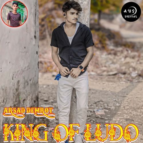 KING OF LUDO ARSAD DEMROT 008 MP3 Download