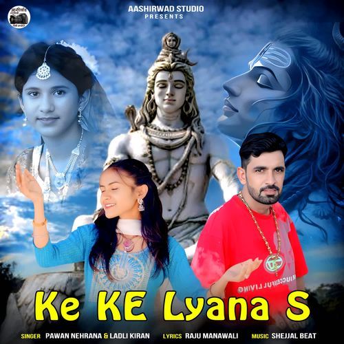 Ke Ke Lyana S Pawan Nehrana MP3 Download