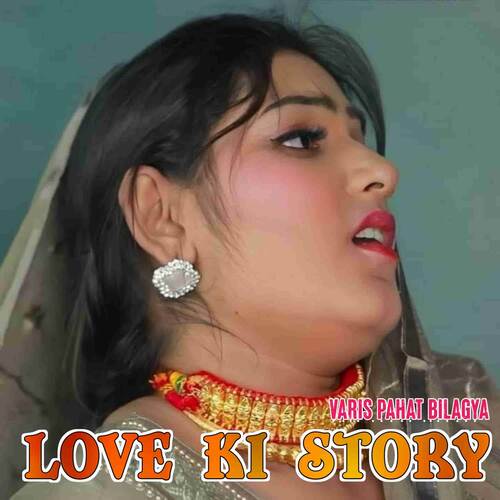 LOVE KI STORY Varis Pahat MP3 Download