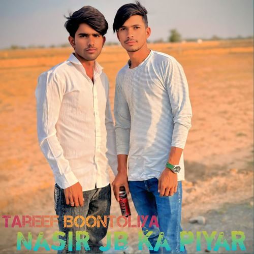 Nasir jb ka piyar Tareef BOONTOLIYA MP3 Download