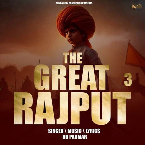 The Great Rajput 3 RD Parmar MP3 Download