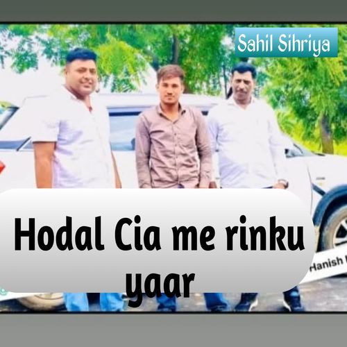Hodal Cia Me Rinku Yaar Sahil Sihriya MP3 Download