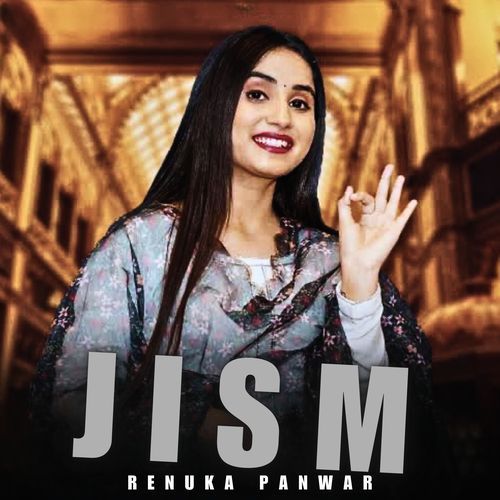 Jism Renuka Panwar MP3 Download