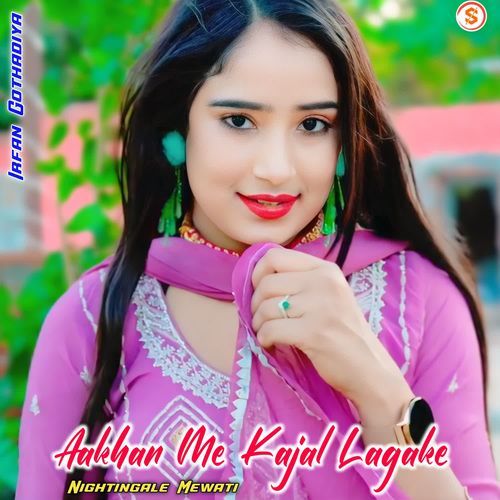 Aakhan Me Kajal Lagake Nightingale Mewati MP3 Download
