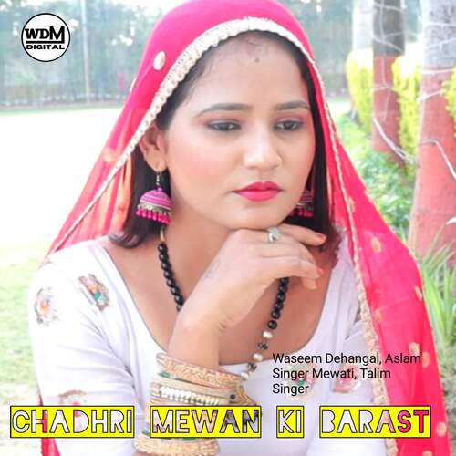 Chadhri Mewan Ki Barast Talim Singer MP3 Download