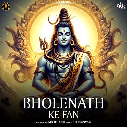 Bholenath Ke Fan Mr.Kharb MP3 Download