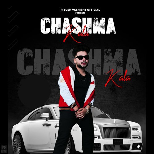 Chashma Kala Piyush Vashisht MP3 Download