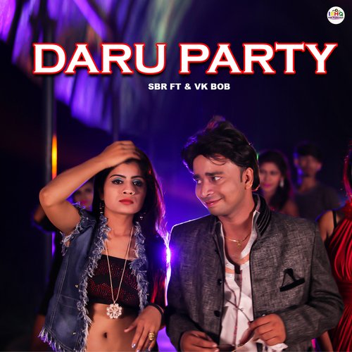 Daru Party (feat. VK BOB) SBR MP3 Download