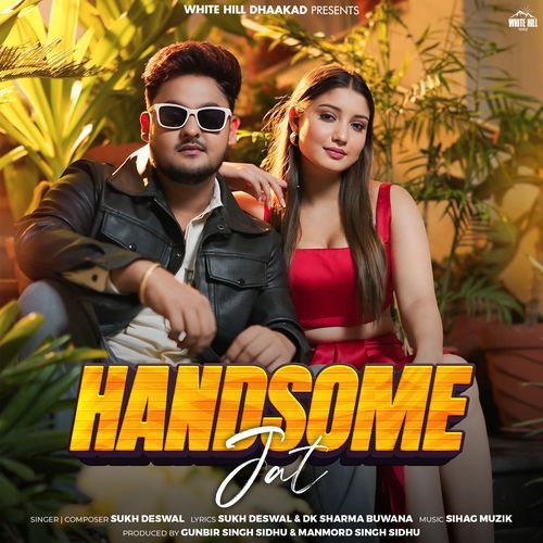 Handsome Jat Sukh Deswal MP3 Download