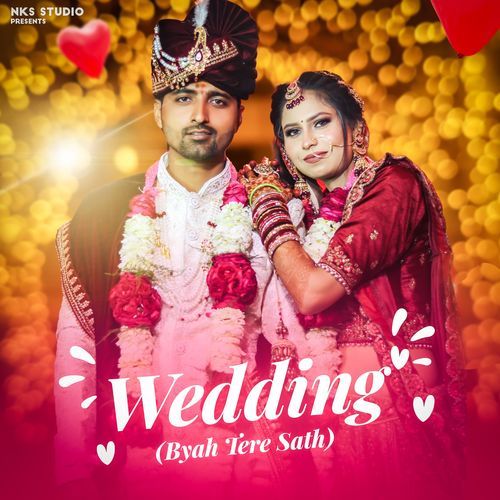 Wedding (Byah Tere Sath) Nitin Sharma MP3 Download