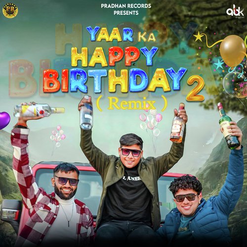 Yaar Ka Happy Birthday 2 (Remix) Rohan Loniwala MP3 Download