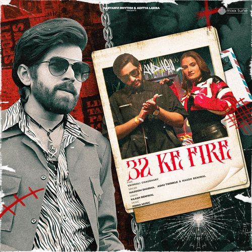 32 Ke Fire (feat. Vaishali Chaudhary) Masoom Sharma MP3 Download