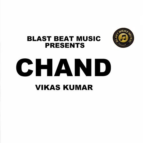 Chand Vikas Kumar MP3 Download
