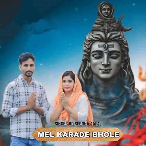 Mel Karade Bhole RD Serdha Aala MP3 Download