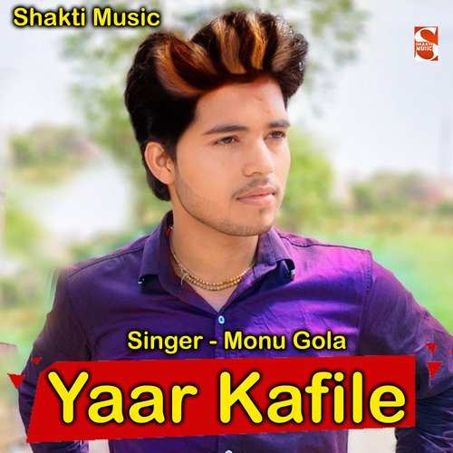 Yaar Kafile Monu Gola MP3 Download