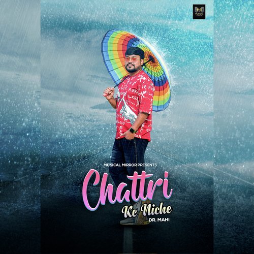 Chattri Ke Niche Dr Mahi MP3 Download