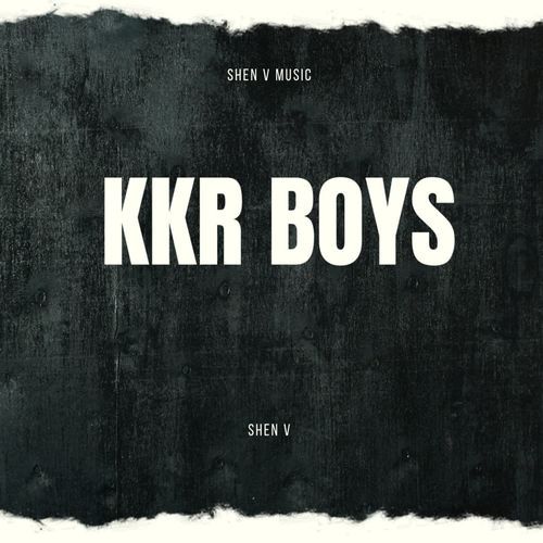 Kkr Boys Shen V MP3 Download