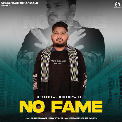No Fame Shreemaan Ninaniya Ji MP3 Download