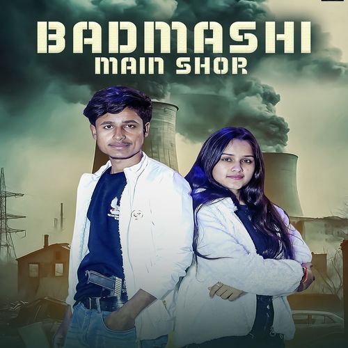 Badmashi Main Shor Diksha Dhankar MP3 Download