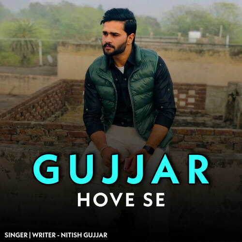 Gujjar Hove Se Nitish Gujjar MP3 Download