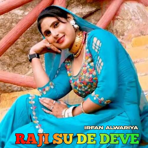 Raji Su De Deve Irfan Alwariya MP3 Download