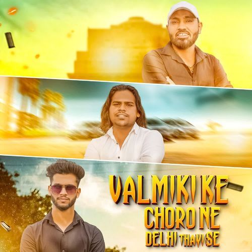 Valmiki Ke Choro Ne Delhi Thayi Se Robin Sunpura MP3 Download