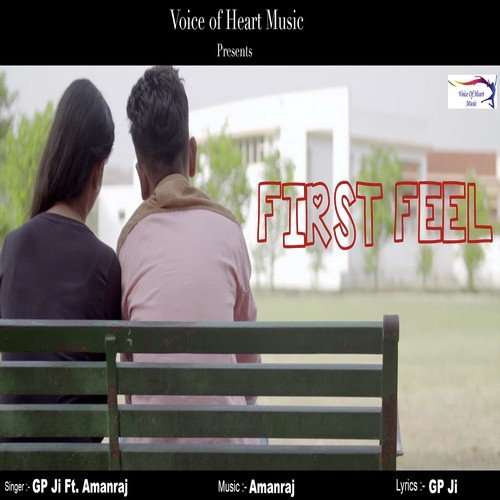 First Feel Gp Ji Feat MP3 Download