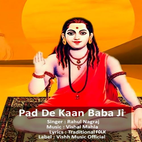 Pad De Kan Baba Ji Rahul Nagraj MP3 Download