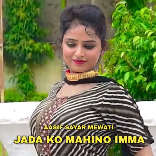 Jada ko Mahino Imma Aasif Sayar Mewati MP3 Download