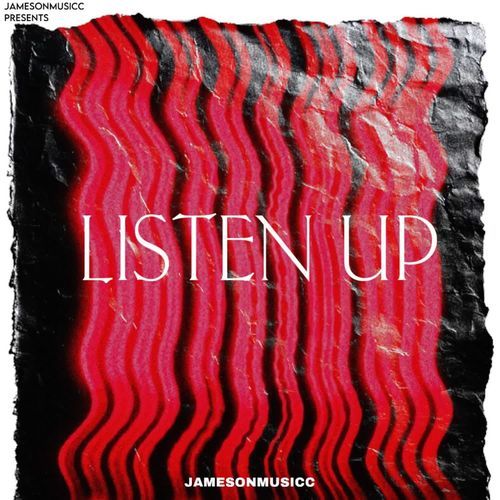 Listen Up JamesonMusicc MP3 Download