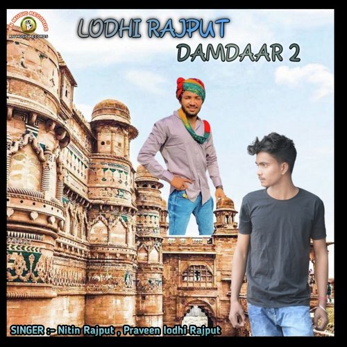 Lodhi Rajput Damdar 2 Praveen Lodhi Rajput MP3 Download