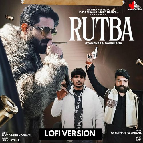 Rutba (LoFi) Gyanender Sardhana MP3 Download