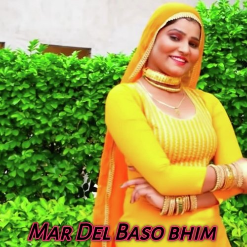 Mar Del Baso bhim Manoj Solanki MP3 Download