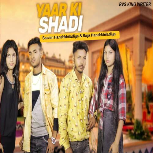 Yaar Ki Shadi Raja Hanshkhiladiya MP3 Download