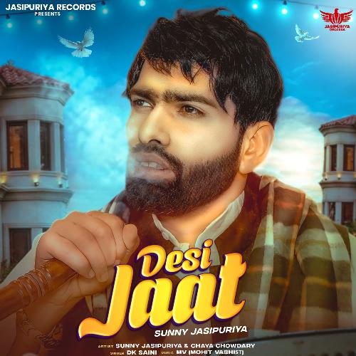 Desi Jaat Sunny Jasipuriya MP3 Download