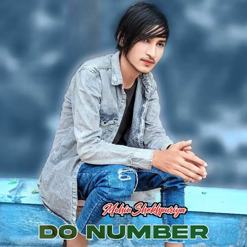 Do Number Mohin Shekhpuriya MP3 Download