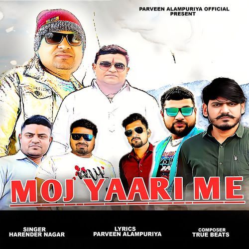 Moj Yaari Me Harender Nagar MP3 Download
