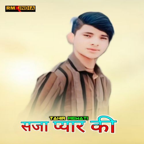 Saja Piyaar Ki Tahir Mewati MP3 Download