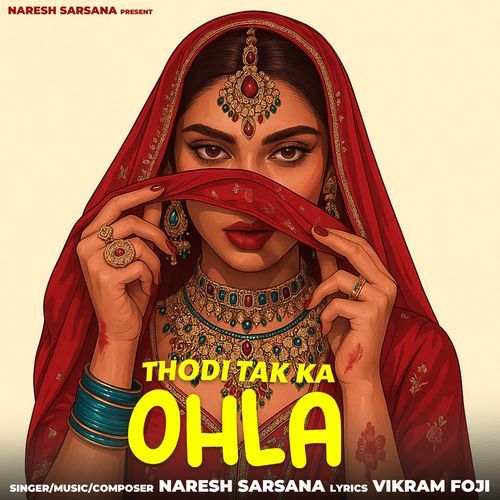 Thodi Tak Ka Ohla Naresh Sarsana MP3 Download