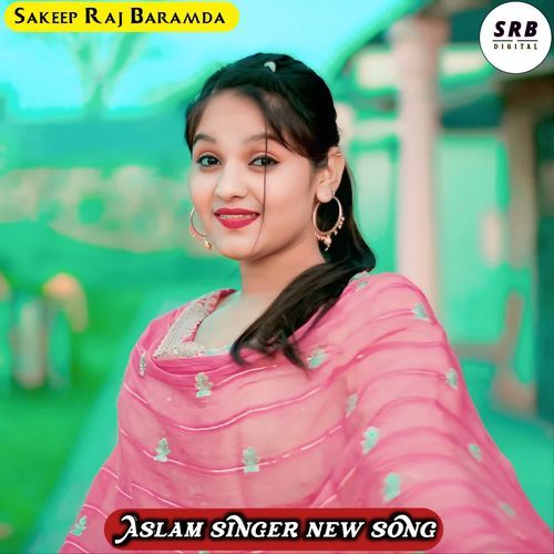 Aslam Singer New Song Sakeep Raj Baramda MP3 Download