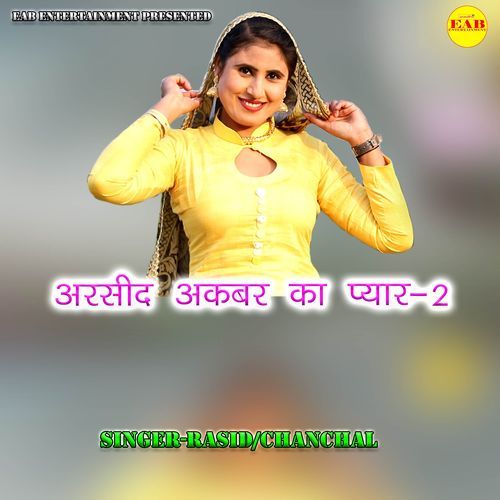 Arsid Akbar Ka Pyar 2 Chanchal MP3 Download