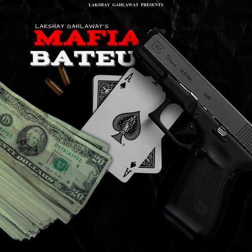 Mafia Bateu Lakshay Gahlawat MP3 Download